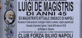 Brutto scherzo del Club Forza Silvio di Napoli, Manifesto funebre per Luigi De Magistris